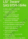 LSI 3WARE SAS 9750-16i4e <LSI00252> (RTL) PCI-Ex8,20-port  SAS/SATA 6Gb/s RAID 0/1/5/6/10/50, 512Mb